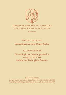 Die multiregionale Input-Output-Analyse. Die multiregionale Input-Output-Analyse im Rahmen der EWG: Statistisch-methodologische Probleme