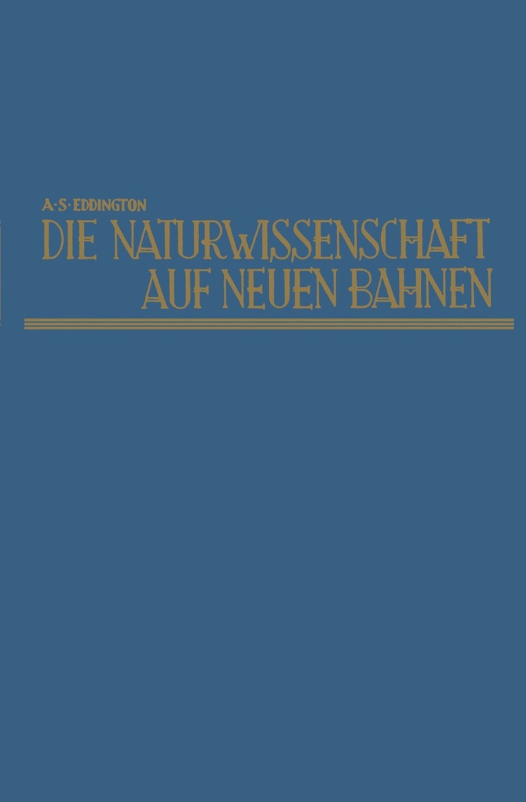Arthur Stanley Eddington - Die Naturwissenschaft auf neuen Bahnen, Häftad
