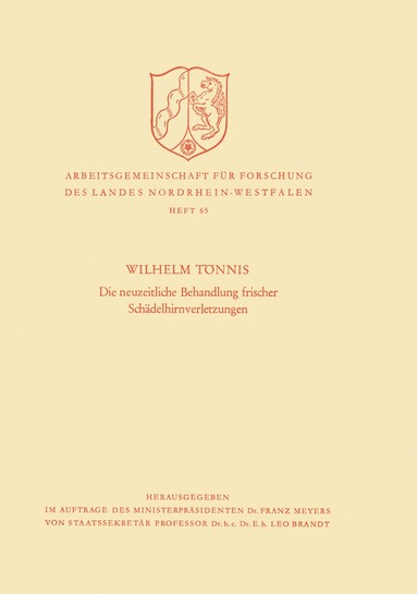 Wilhelm Tönnis - Die neuzeitliche Behandlung frischer Schädelhirnverletzungen, Häftad