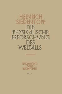 bokomslag Die Physikalische Erforschung des Weltalls