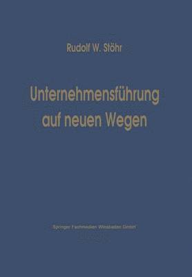 bokomslag Unternehmensfhrung auf neuen Wegen