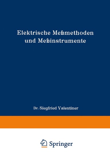 bokomslag Elektrische Memethoden und Meinstrumente