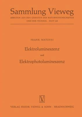 Elektrolumineszenz und Elektrophotolumineszenz