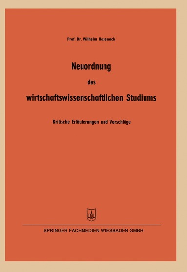 bokomslag Neuordnung des wirtschaftswissenschaftlichen Studiums