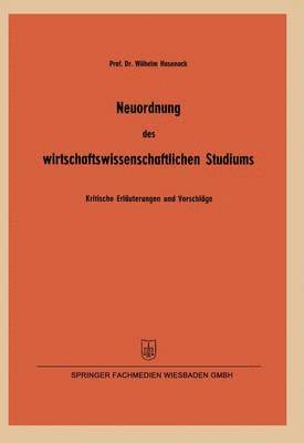 Neuordnung des wirtschaftswissenschaftlichen Studiums 1