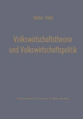 Volkswirtschaftstheorie und Volkswirtschaftspolitik 1