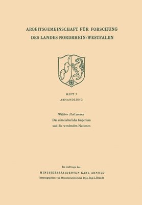 Walther Holtzmann - Das mittelalterliche Imperium und die werdenden Nationen, Häftad