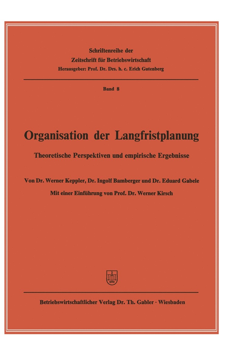 Werner Keppler, Ingolf Bamberger, Eduard Gabele - Organisation der Langfristplanung, Häftad