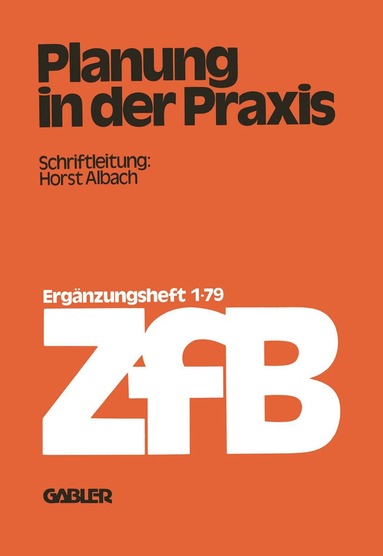 Horst Albach - Planung in der Praxis, Häftad
