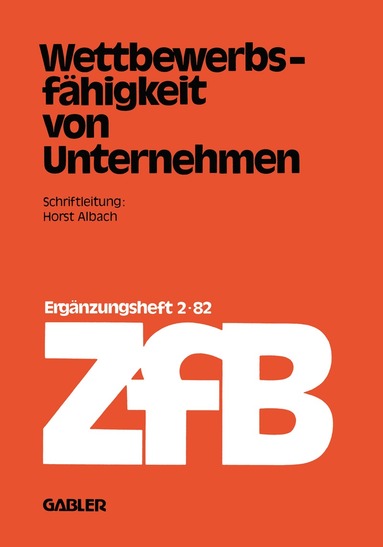 Horst Albach - Wettbewerbsfähigkeit von Unternehmen, Häftad