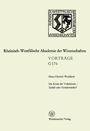 Heinz-Dietrich Wendland - Die Krisis der Volkskirche — Zerfall oder Gestaltwandel?, Häftad