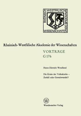 bokomslag Die Krisis der Volkskirche  Zerfall oder Gestaltwandel?