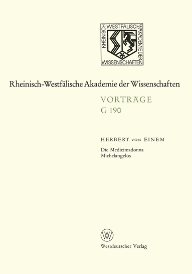 Herbert von Einem - Die Medicimadonna Michelangelos, Häftad