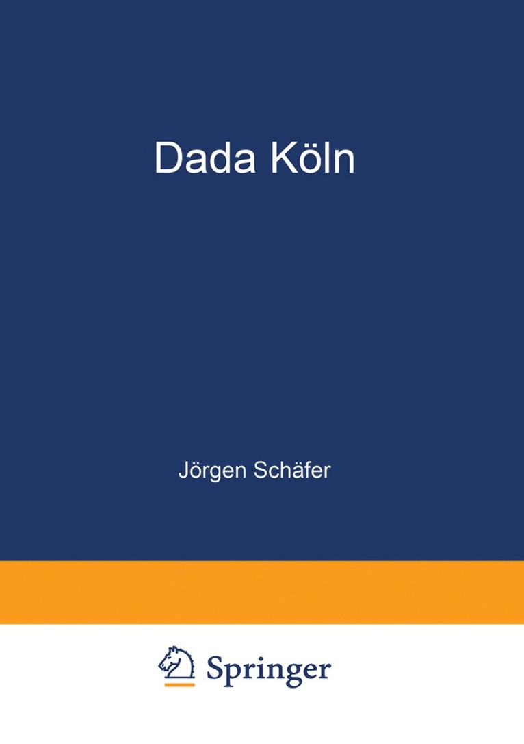 Jörgen Schäfer - Dada Köln, Häftad