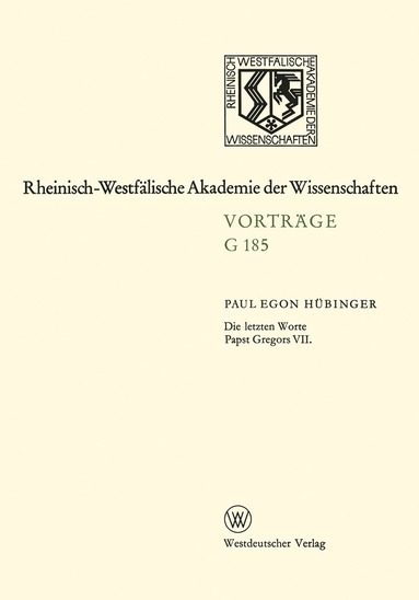 Paul Egon Hübinger - Die letzten Worte Papst Gregors VII, Häftad