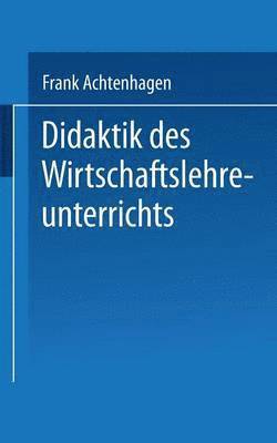 bokomslag Didaktik des Wirtschaftslehreunterrichts