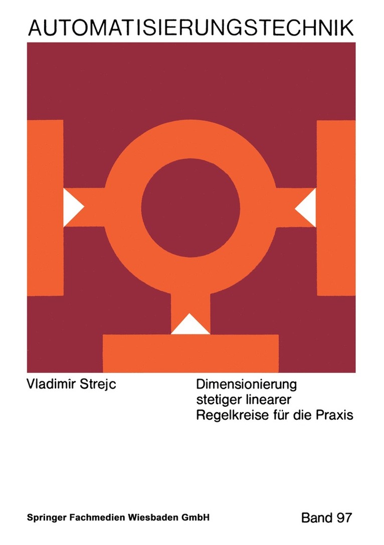 Vladimír Strejc, Vladimír - Dimensionierung stetiger linearer Regelkreise für die Praxis, Häftad