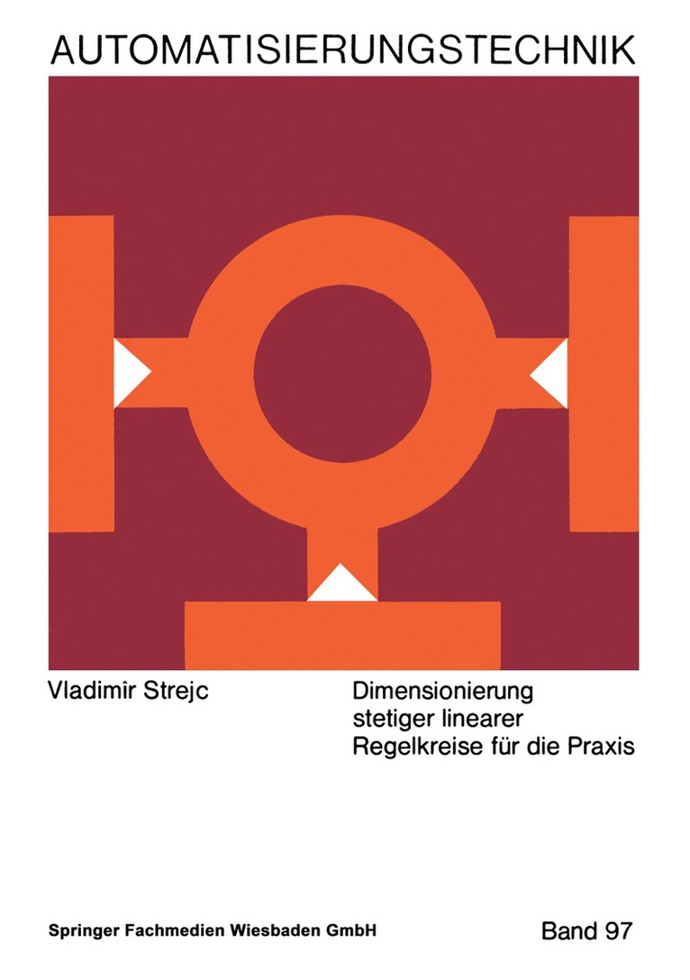 Dimensionierung stetiger linearer Regelkreise fr die Praxis 1