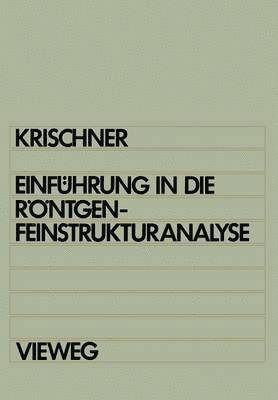 Harald Krischner - Einführung in die Röntgenfeinstrukturanalyse, Häftad