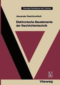 bokomslag Elektronische Bauelemente der Nachrichtentechnik