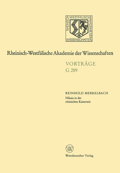 Reinhold Merkelbach - Nikaia in der römischen Kaiserzeit, Häftad