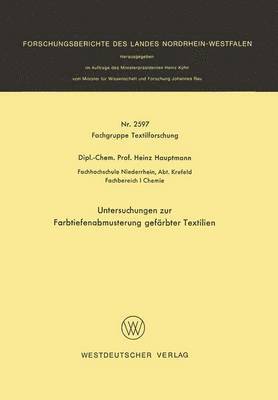 Heinz Hauptmann - Untersuchungen zur Farbtiefenabmusterung gefärbter Textilien, Häftad