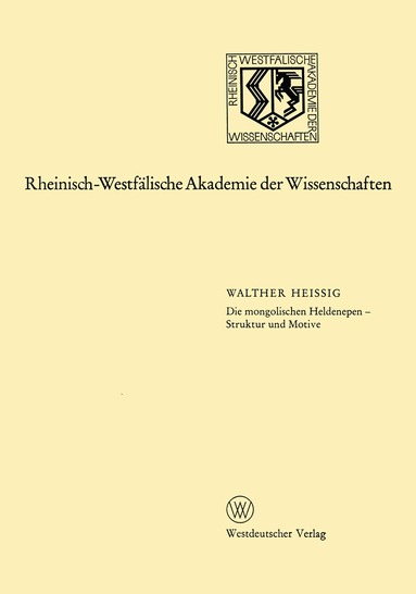 Walther Heissig - Die mongolischen Heldenepen — Struktur und Motive, Häftad