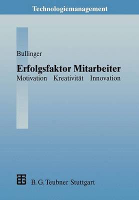 Hans-Jörg Bullinger, Hans-Jörg Bullinger - Erfolgsfaktor Mitarbeiter, Häftad
