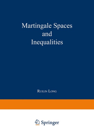 bokomslag Martingale Spaces and Inequalities