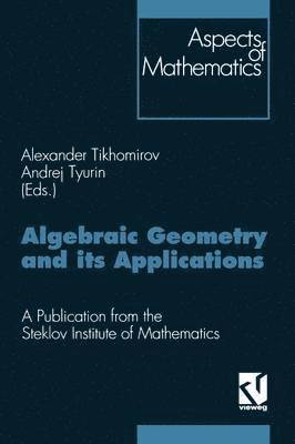 bokomslag Algebraic Geometry and its Applications