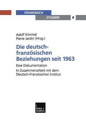 Die deutsch-franzsischen Beziehungen seit 1963 1