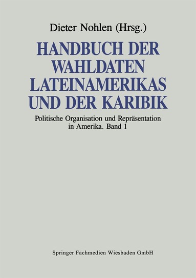 Dieter Nohlen - Handbuch der Wahldaten Lateinamerikas und der Karibik, Häftad