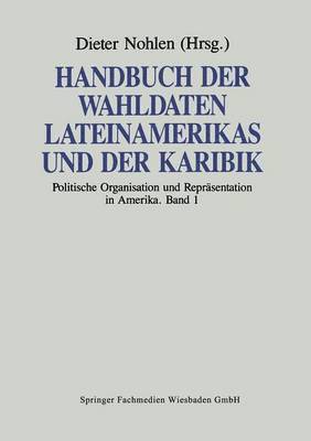 bokomslag Handbuch der Wahldaten Lateinamerikas und der Karibik