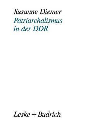 Patriarchalismus in der DDR, Häftad