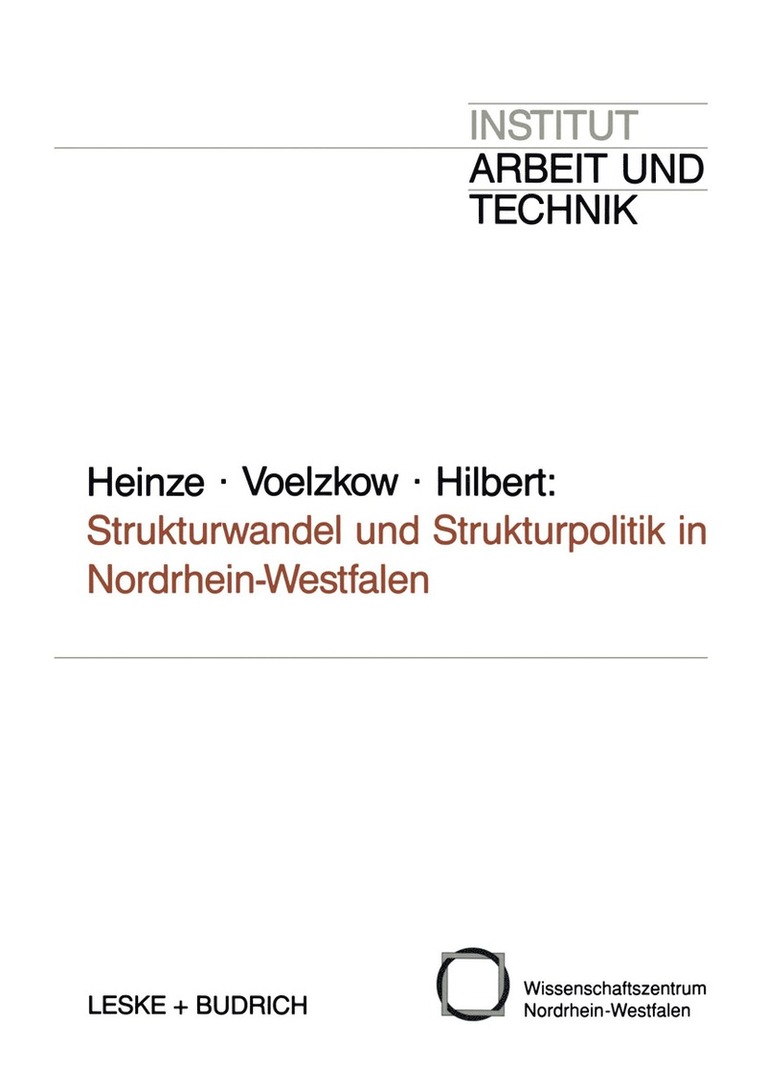 Rolf G. Heinze, Rolf Heinze - Strukturwandel und Strukturpolitik in Nordrhein-Westfalen, Häftad