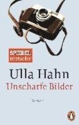 Ulla Hahn - Unscharfe Bilder, Häftad