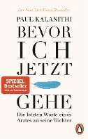 Paul Kalanithi - Bevor ich jetzt gehe, Häftad