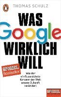 Thomas Schulz - Was Google wirklich will, Häftad