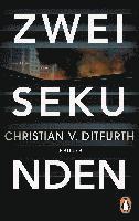Christian V. Ditfurth - Zwei Sekunden, Häftad