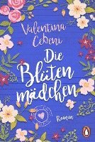 Valentina Cebeni - Die Blütenmädchen, Häftad