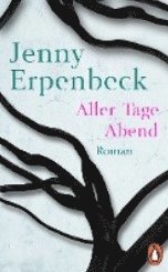 Jenny Erpenbeck - Aller Tage Abend, Häftad