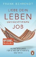 Frank Behrendt - Liebe dein Leben und nicht deinen Job, Häftad