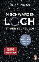 Im Schwarzen Loch ist der Teufel los 1