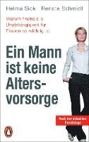 bokomslag Ein Mann ist keine Altersvorsorge - Warum finanzielle Unabhängigkeit für Frauen so wichtig ist