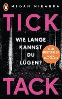 Megan Miranda - TICK TACK - Wie lange kannst Du lügen?, Häftad