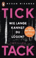 bokomslag TICK TACK - Wie lange kannst Du lügen?