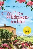 Valentina Cebeni - Die Wildrosentöchter, Häftad