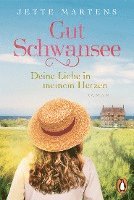 Gut Schwansee - Deine Liebe in meinem Herzen 1