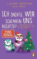 bokomslag Ich dachte, wir schenken uns nichts?!