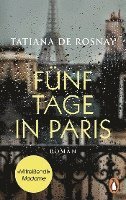 Tatiana De Rosnay - Fünf Tage in Paris, Häftad